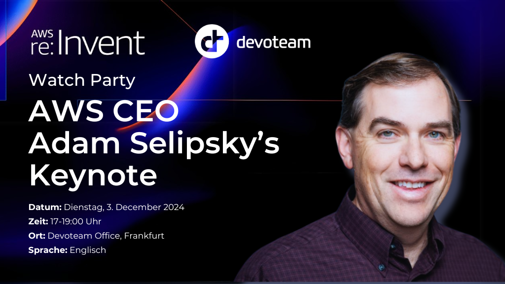 Watch party banner for AWS CEO Adam Selipsky's keynote organized by Devoteam on December 3, 2024, in Frankfurt.